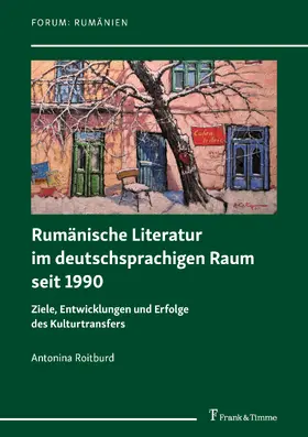 Roitburd |  Rumänische Literatur im deutschsprachigen Raum seit 1990 | eBook | Sack Fachmedien