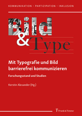 Alexander |  Mit Typografie und Bild barrierefrei kommunizieren | eBook | Sack Fachmedien