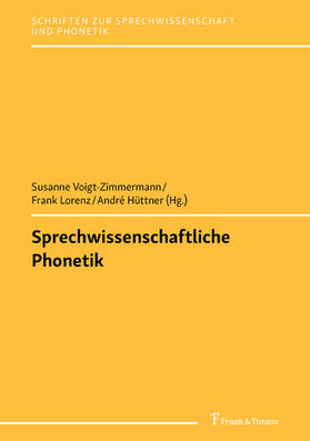 Voigt-Zimmermann / Lorenz / Hüttner | Sprechwissenschaftliche Phonetik | E-Book | sack.de