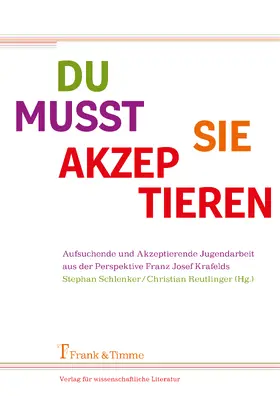 Reutlinger / Schlenker |  Du musst sie akzeptieren | eBook | Sack Fachmedien