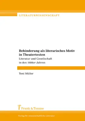 Müller |  Behinderung als literarisches Motiv in Theatertexten | eBook | Sack Fachmedien