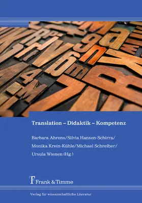 Ahrens / Hansen-Schirra / Krein-Kühle |  Translation - Didaktik - Kompetenz | eBook | Sack Fachmedien
