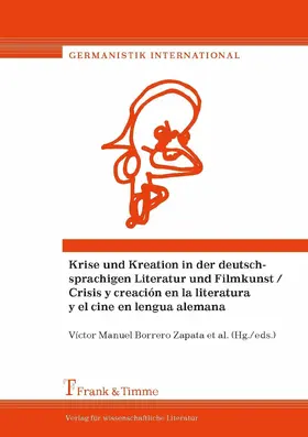 Ramos / Zapata / Zulategui |  Krise und Kreation in der deutschprachigen Literatur und Filmkunst | eBook | Sack Fachmedien
