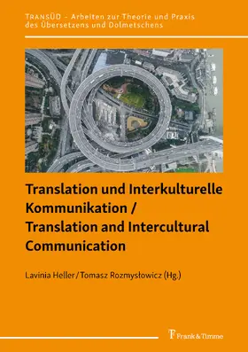 Heller / Rozmys?owicz |  Translation und Interkulturelle Kommunikation / Translation and Intercultural Communication | eBook | Sack Fachmedien