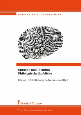 Grotek / Norkowska |  Sprache und Identität - Philologische Einblicke | eBook | Sack Fachmedien