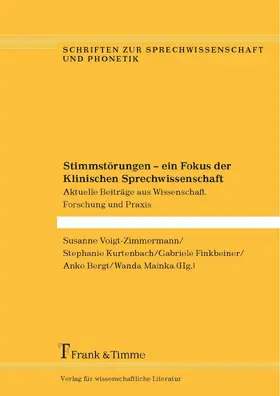 Bergt / Finkbeiner / Kurtenbach |  Stimmstörungen - ein Fokus der Klinischen Sprechwissenschaft | eBook | Sack Fachmedien
