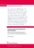 Grund |  Orthographische Regelwerke im Praxistest | eBook | Sack Fachmedien