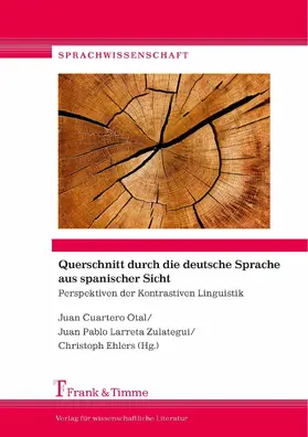 Ehlers / Otal / Zulategui |  Querschnitt durch die deutsche Sprache aus spanischer Sicht | eBook | Sack Fachmedien