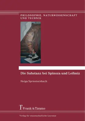 Spriestersbach |  Die Substanz bei Spinoza und Leibniz | eBook | Sack Fachmedien