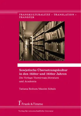Bedson / Schulz |  Sowjetische Übersetzungskultur in den 1920er und 1930er Jahren | eBook | Sack Fachmedien