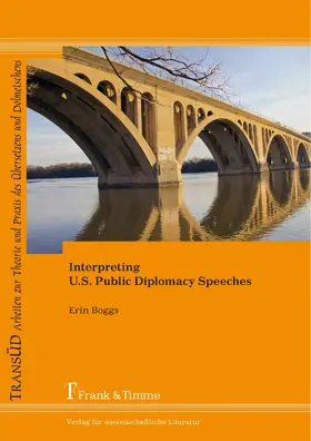 Boggs |  Interpreting U.S. Public Diplomacy Speeches | eBook | Sack Fachmedien