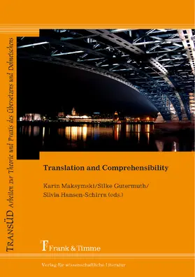 Gutermuth / Maksymski / Hansen-Schirra |  Translation and Comprehensibility | eBook | Sack Fachmedien