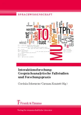 Konzett-Firth / Schwarze |  Interaktionsforschung: Gesprächsanalytische Fallstudien und Forschungspraxis | eBook | Sack Fachmedien