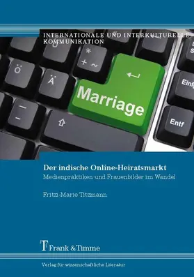 Titzmann |  Der indische Online-Heiratsmarkt | eBook | Sack Fachmedien