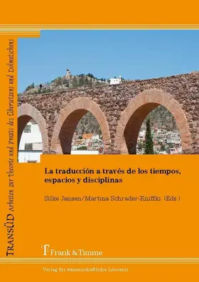Jansen / Schrader-Kniffki |  La traducción a través de los tiempos, espacios y disciplinas | eBook | Sack Fachmedien