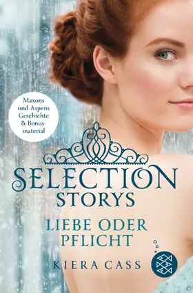 Cass |  Selection Storys – Liebe oder Pflicht | Buch |  Sack Fachmedien