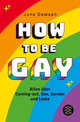 Dawson |  How to Be Gay. Alles über Coming-out, Sex, Gender und Liebe | Buch |  Sack Fachmedien