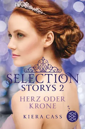 Cass |  Selection Storys – Herz oder Krone | Buch |  Sack Fachmedien