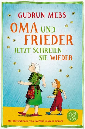 Mebs |  Oma und Frieder – Jetzt schreien sie wieder | Buch |  Sack Fachmedien