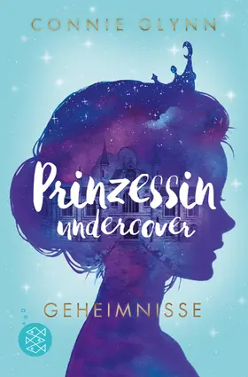Glynn | Prinzessin undercover - Geheimnisse | Buch | 978-3-7335-0459-5 | www.sack.de