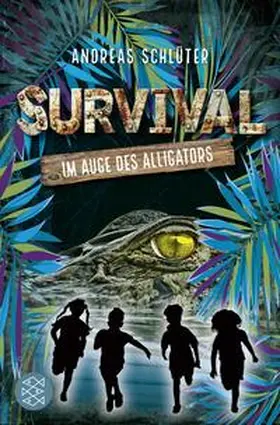Schlüter | Survival - Im Auge des Alligators | Buch | 978-3-7335-0463-2 | www.sack.de