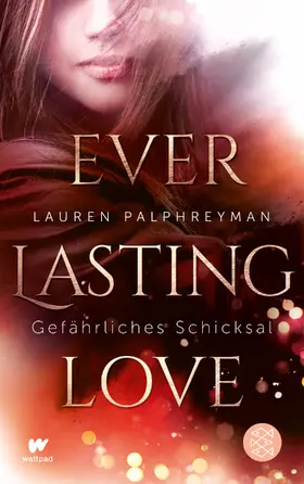 Palphreyman |  Everlasting Love - Gefährliches Schicksal | Buch |  Sack Fachmedien