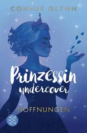 Glynn |  Prinzessin undercover - Hoffnungen | Buch |  Sack Fachmedien