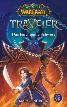 Roux |  World of Warcraft: Traveler. Das leuchtende Schwert | Buch |  Sack Fachmedien