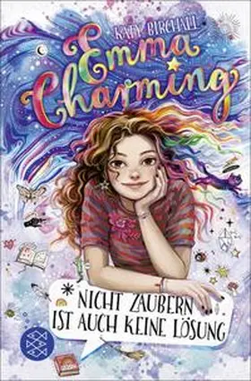 Birchall |  Emma Charming - Nicht zaubern ist auch keine Lösung | Buch |  Sack Fachmedien