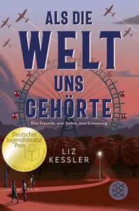Kessler | Als die Welt uns gehörte | Buch | 978-3-7335-0703-9 | www.sack.de