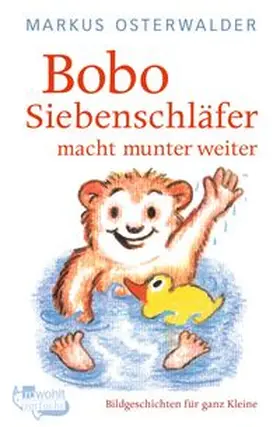 Osterwalder |  Bobo Siebenschläfer macht munter weiter | Buch |  Sack Fachmedien