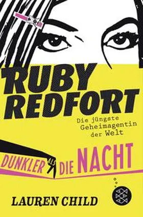 Child |  Ruby Redfort - Dunkler als die Nacht | Buch |  Sack Fachmedien
