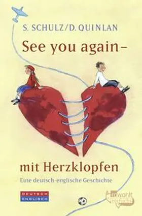 Quinlan / Schulz |  See you again - mit Herzklopfen | Buch |  Sack Fachmedien
