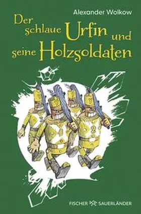 Wolkow |  Der schlaue Urfin und seine Holzsoldaten | Buch |  Sack Fachmedien