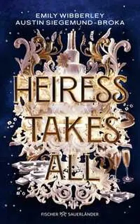 Wibberley / Siegemund-Broka |  Heiress Takes All | Buch |  Sack Fachmedien