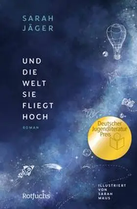 Jäger |  Und die Welt, sie fliegt hoch | Buch |  Sack Fachmedien