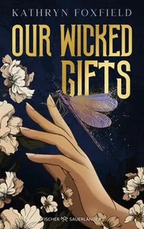 Foxfield |  Our Wicked Gifts | Buch |  Sack Fachmedien