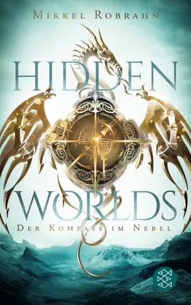 Robrahn |  Hidden Worlds 1 – Der Kompass im Nebel | Buch |  Sack Fachmedien