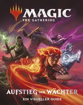  Magic: The Gathering – Aufstieg der Wächter | Buch |  Sack Fachmedien