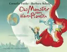 Funke |  Das Monster vom blauen Planeten | Buch |  Sack Fachmedien