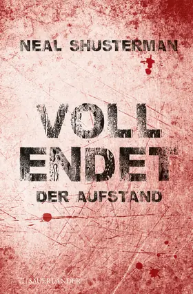 Shusterman |  Vollendet – Der Aufstand | eBook | Sack Fachmedien