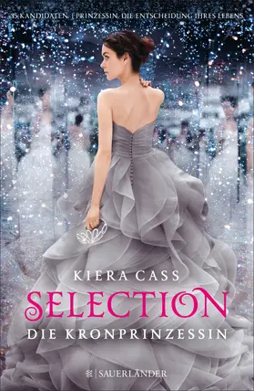 Cass |  Selection – Die Kronprinzessin | eBook | Sack Fachmedien