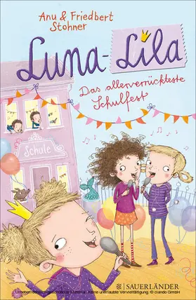 Stohner |  Luna-Lila - Das allerverrückteste Schulfest | eBook | Sack Fachmedien