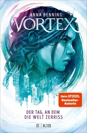 Benning |  Vortex – Der Tag, an dem die Welt zerriss | eBook | Sack Fachmedien