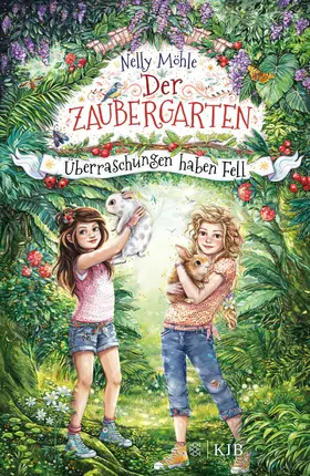 Möhle | Der Zaubergarten – Überraschungen haben Fell | E-Book | sack.de