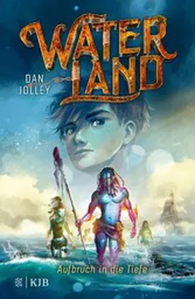 Jolley |  Waterland - Aufbruch in die Tiefe | eBook | Sack Fachmedien