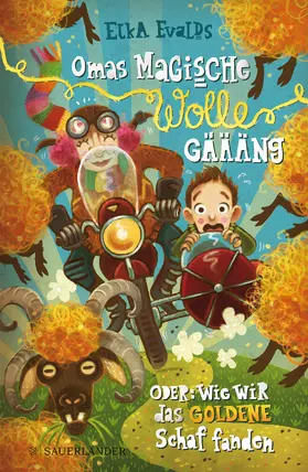Evalds | Omas magische Wolle-Gäääng oder Wie wir das goldene Schaf fanden | E-Book | www.sack.de