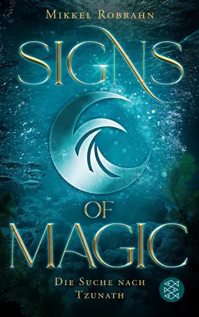Robrahn |  Signs of Magic 2 – Die Suche nach Tzunath | eBook | Sack Fachmedien