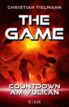 Tielmann |  The Game – Countdown am Vulkan | eBook | Sack Fachmedien