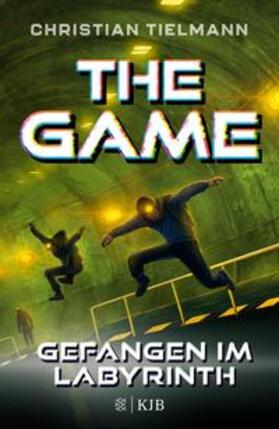 Tielmann |  The Game – Gefangen im Labyrinth | eBook | Sack Fachmedien